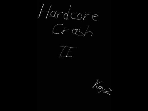 Kay-Z-"Hardcore Crash" Chapter II (FL Studio 9)