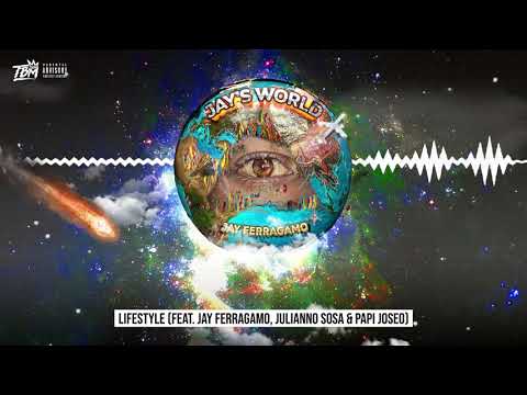 Lifestyle (feat. Jay Ferragamo, Julianno Sosa & Papi Joseo)
