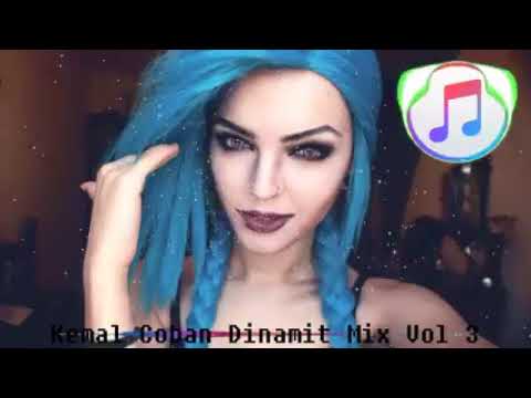 ♫ Kemal Çoban Dinamit Mix Vol 3 ♫