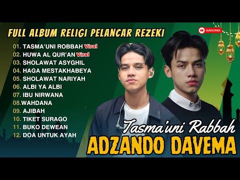 Tasma'uni Rabbah - Huwa Al Qur'An - Adzando Davema Full Album Terbaru | Sholawat 2024