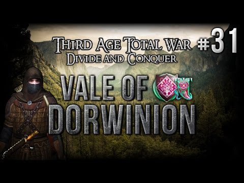 {31} Divide & Conquer | Vale Of Dorwinion | The End Is Near...