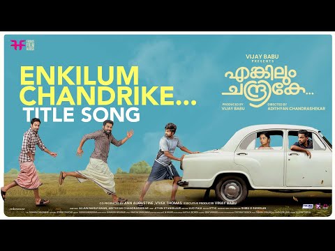 Enkilum Chandrike Title Song