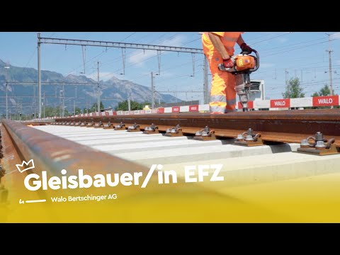 Gleise deine Lehre zum/zur Gleisbauer/in EFZ auf - Walo Bertschinger AG | Lehrstellenvideo | Yousty