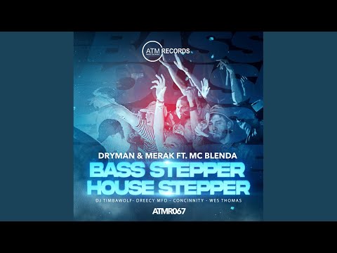 Bass Stepper / House Stepper (Concinnity Mix)