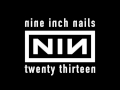 Nine Inch Nails - Came Back Haunted (with ...