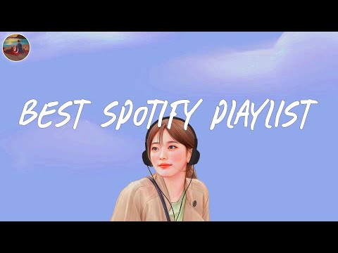 Best spotify playlist 🎧 Catch all the latest songs 2024 ~ I bet you know all these songs