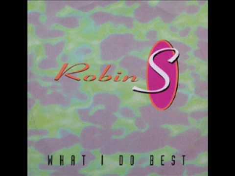 Robin S. - What I Do Best (Work Mix) (1992)