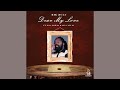 Big Zulu Ft K O Siya Ntuli Xowla Dear My Love Official Audio