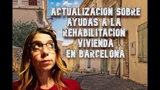 Actualizaciones Ayudas a la Rehabilitación Vivienda (Cataluña)🏡