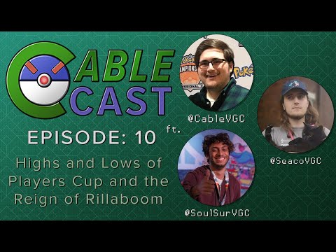 CableCast Episode: 10 Highs and Lows of Players Cup and the Reign of Rillaboom ft. Jeudy and Abe