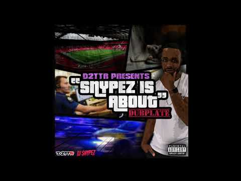 D2TTR Presents - Snypez Is About (Dubplate)