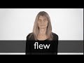 How to pronounce FLEW in British English