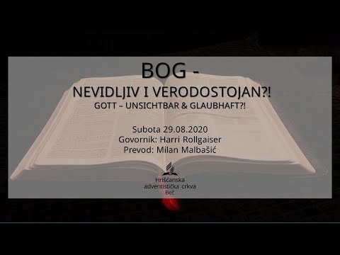 Pastor Harri Rollgaiser - BOG - NEVIDLJIV I VERODOSTOJAN?! - Subota 29.08.2020
