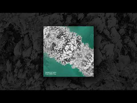 Naden & Celen - Free With You