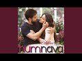 Humnava From Hamari Adhuri Kahani