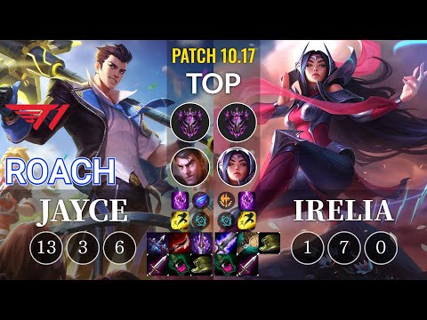 T1 Roach Jayce vs Irelia Top - KR Patch 10.17
