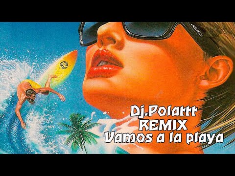 Righeira - Vamos a la playa (Dj.Polattt 80's Recovery)