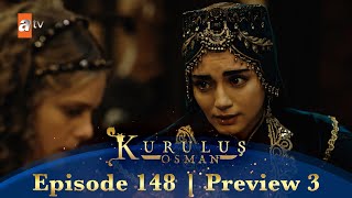 Kurulus Osman Urdu  Season 3 Episode 148 Preview 3
