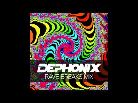 Rave Breaks - Mixed By Dephonix