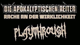 DIE APOKALYPTISCHEN REITER - Rache an der Wirklichkeit - PLAYTHROUGH VIDEO