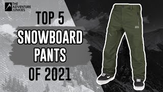 Top 5 Snowboard Pants Of 2021