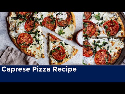 Best Caprese Pizza Recipe