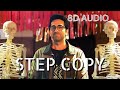 Step Copy Song 8D AUDIO Doctor G