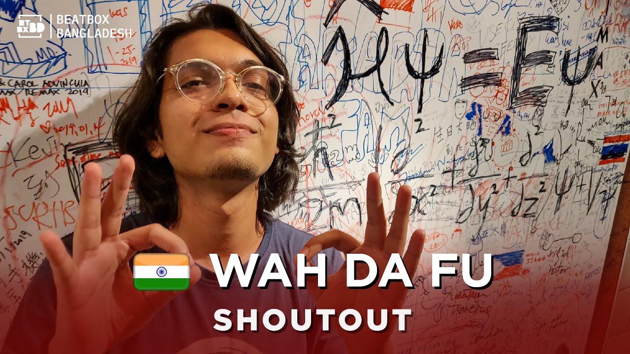 WAH DA FU - Indian Beatbox Champion 2018 WAH DA FU - Indian Beatbox Champion 2018