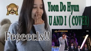 Yoon Do Hyun 윤도현, Covers ‘너랑 나’ _ REACTION
