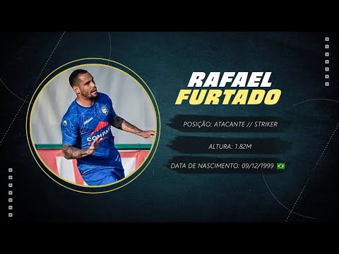 Rafael Furtado | Atacante // Striker