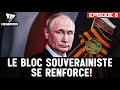 HEGEMON EP6 : A Moscou, le bloc souverainiste se renforce !