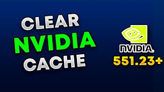 🧰 How to Delete NVIDIA Cache and RESTORE Performance | NVIDIA 551.61 (R550 Release)