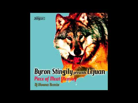 Byron Stingily Presents Lejuan - Piece Of Meat (Dj Vivona Vocal Remix)
