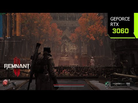 Remnant 2 | RTX 3060 1080p, 1440p, 4K DLSS 3.1 Quality | Unreal Engine 5.2 | i7 10700F