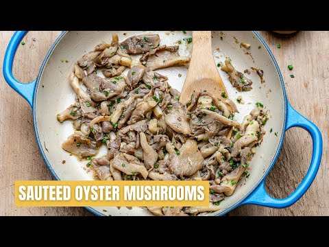Sauteed Oyster Mushrooms Recipe (Vegan & Paleo) – Best Sauteed Mushrooms Ever