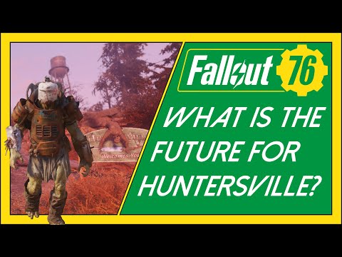 Fallout 76: What is the future for Huntersville?