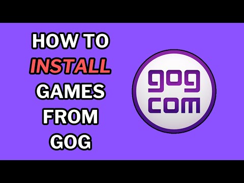 How To Install Games from GOG - 2 Methods
