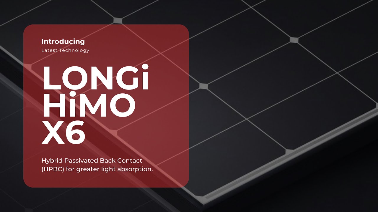 The elite benefits LONGi Hi MO X6 solar panels for Australia