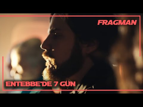 Entebbe'de 7 Gün / 7 Days In Entebbe 16 Mart'ta Sinemalarda (2018)