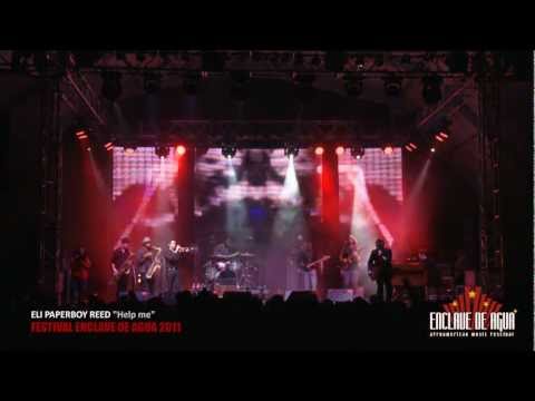 ENCLAVE DE AGUA 2011 - Eli Paperboy Reed "Help me"