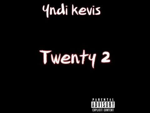 Yndi Kevis - Twenty2