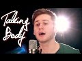 Tove Lo - Talking Body (Acoustic Cover) - Ben ...