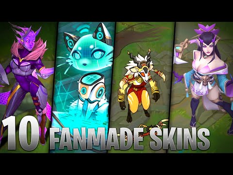 10 AMAZING FANMADE SKINS - League of Legends