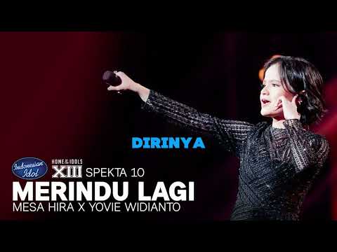 KARAOKE MERINDU LAGI INDONESIAN IDOL MESA X YOVIE WIDIANTO
