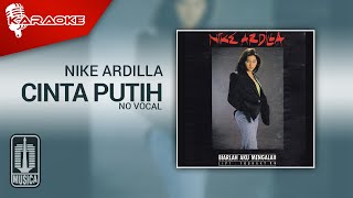Download lagu Nike Ardilla - Cinta Putih ( Karaoke Video) | No Vocal mp3 Download lagu Nike Ardilla - Cinta Putih ( Karaoke Video) | No Vocal mp3