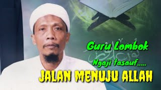 Download lagu General study of Sasak language by Tgh. Abd. Azim Bayanulloh. The path to Allah SWT. mp3