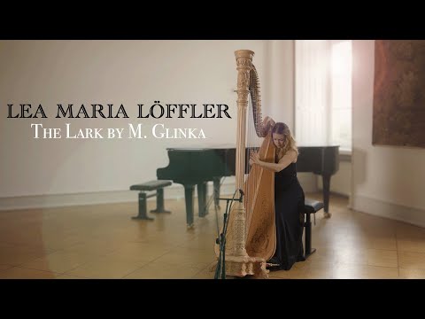 Lea Maria Löffler - THE LARK by Michail GLINKA