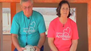 Centro de Acolhida: Para mudar o mundo