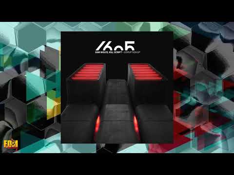 Sam WOLFE, KILL SCRIPT - Disruption (Original Mix)