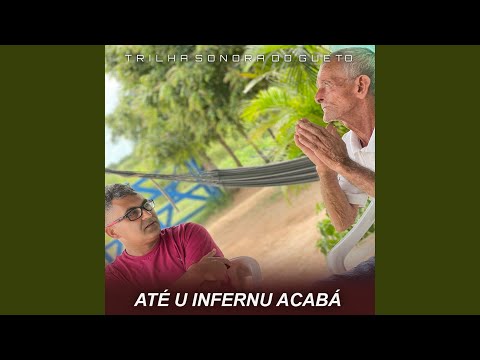 Até U Infernu Acabá